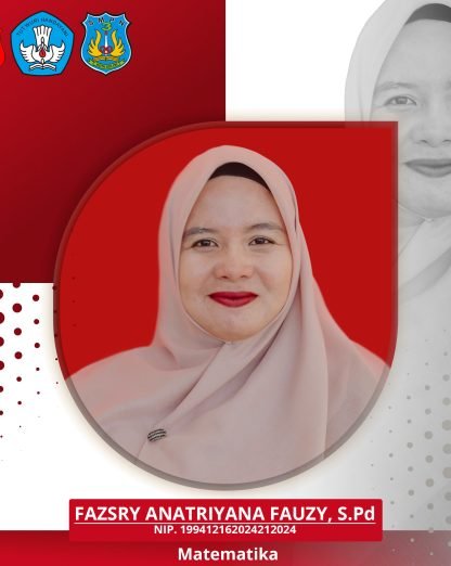 FAZSRY ANATRIYANA FAUZY, S.Pd